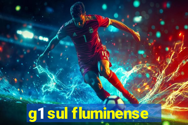 g1 sul fluminense